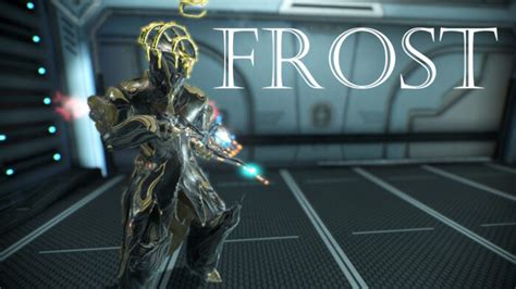 Frost Builds Guide | Warframe-School.com