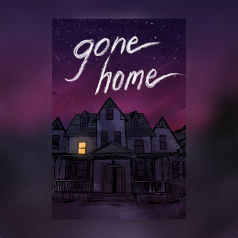 Gone Home – Forever Young Adult