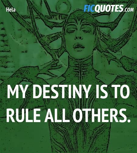 Hela Quotes - Thor: Ragnarok