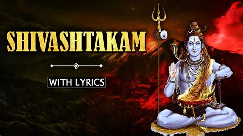 Shivashtakam With Lyrics | Lord Shiva Song | Popular Devotional Song |Shravan Special | Rajshri ...