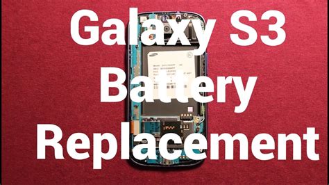 Samsung Galaxy S3 Battery Replacement How To Change - YouTube