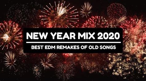 NEW YEAR MIX 2020 | BEST EDM REMAKES / REMIXES OF OLD SONGS | DDJ - 800 ...