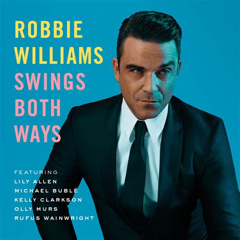 Album review: Robbie Williams – ‘Swings Both Ways' | All-Noise