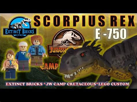 SCORPIUS REX / E-750 I LEGO CUSTOM JURASSIC WORLD CAMP CRETACEOUS ...