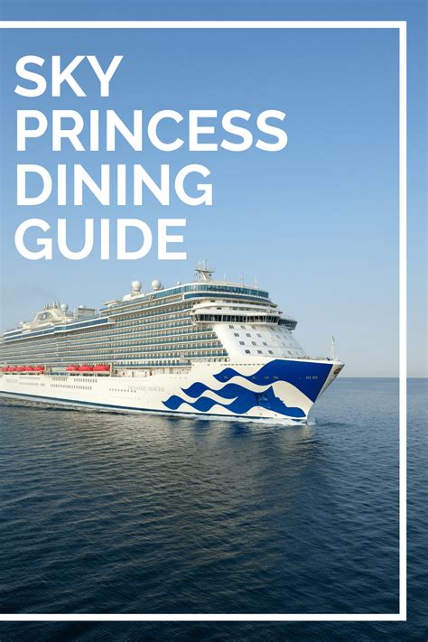 Useful Guide to Specialty Dining on Sky Princess | Princess cruises ...