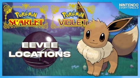 Pokemon Scarlet and Violet Eevee location, where to find