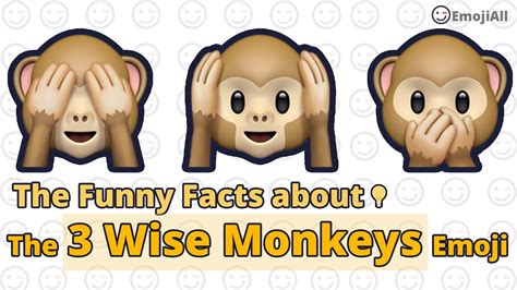 The Funny Facts About The 3 Wise Monkeys Emoji!! | Emoji History | Emoji Information | Emoji ...