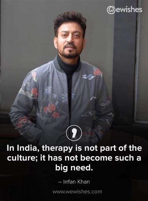 Irrfan Khan Quotes to Become an Extraordinary Personality – We Wishes