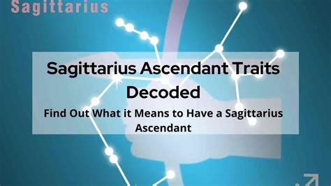 A Complete Guide on Sagittarius Ascendant, Sagittarius Rising | Know Everything About a ...