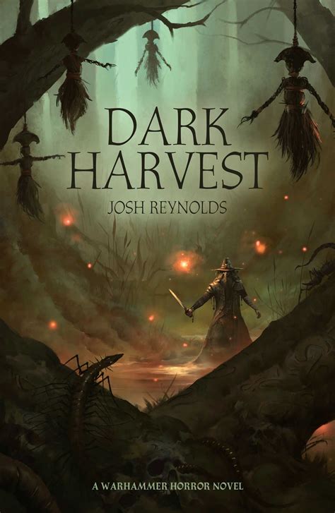 Dark Harvest (Warhammer Horror) by Joshua Reynolds | Goodreads