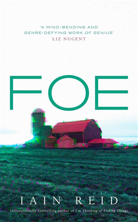 Foe | Book by Iain Reid | Official Publisher Page | Simon & Schuster AU