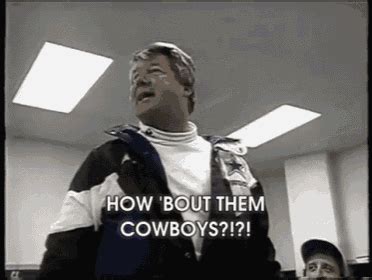 HOW 'BOUT THEM COWBOYS?!?! GIF - DallasCowboys JimmyJohnson Sports ...