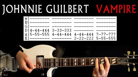 Johnnie Guilbert Vampire Guitar Lesson / Guitar Tab / Guitar Tabs ...