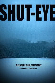 ‎Shut-Eye (2014) directed by Dan Bush • Film + cast • Letterboxd