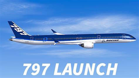 BOEING 797 Launch EXPECTED in MID 2020s - YouTube