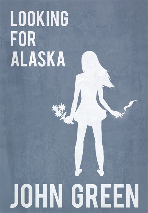 Looking for Alaska | rheapinto