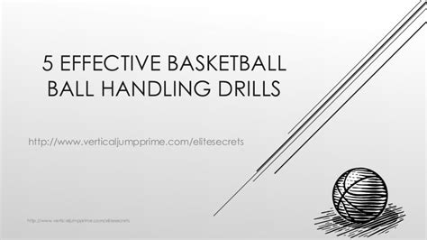 5 Effective Basketball Ball Handling Drills