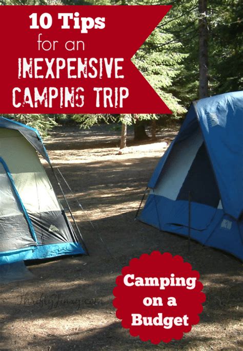 10 Cheap Camping Ideas - Tips for an Inexpensive Camping Trip - Thrifty Jinxy