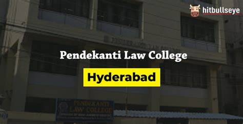 Pendekanti Law College Hyderabad - Admissions, Courses and Eligibility Criteria