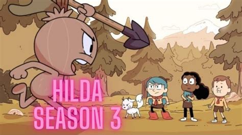 Hilda Season 3: Release Date, Cast, Plot And More Update - JGuru