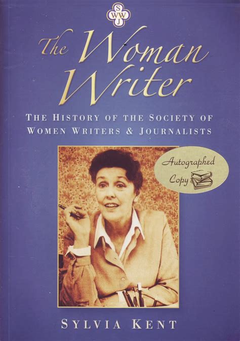 SYLVIA KENT'S READING & WRITING FORUM: THE WOMAN WRITER'S HISTORY IS IN ...