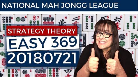 National Mah Jongg League Strategy Theory Easy 369 20180721 - YouTube