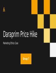 Group7 PrinciplesOfMarketing DaraprimCase.pptx - Daraprim Price Hike ...