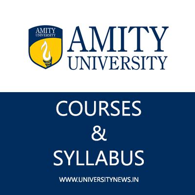 Amity University, Noida – UG, PG & Ph.D. Courses and Syllabus ...