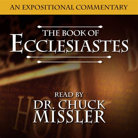 Ecclesiastes: An Expositional Commentary – Koinonia House