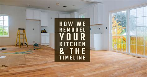 How We Remodel Your Kitchen & the Timeline