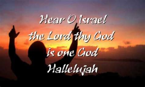 Hear O Israel the Lord is One - Shalom Adventure Magazine