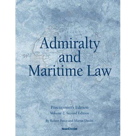 Admiralty and Maritime Law Volume 2, Second Edition I Love Books, New Books, Good Books ...