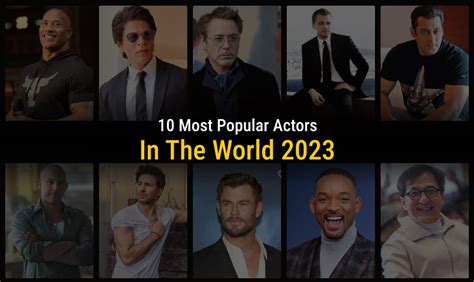 Top 10 Most Popular Actors In The World 2023 | thetop10club