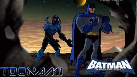 Batman: The Brave and the Bold - The Rise Of Blue Beetle - YouTube