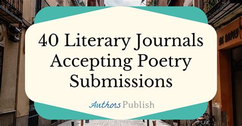 » 40 Literary Journals Accepting Poetry Submissions