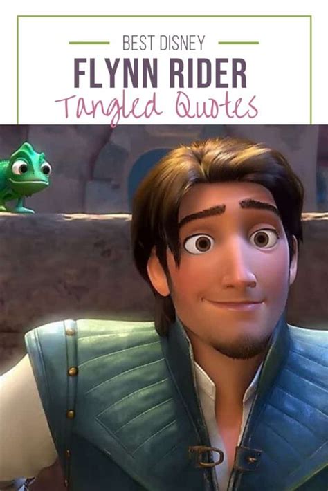 Flynn Rider Quotes - EverythingMouse Guide To Disney