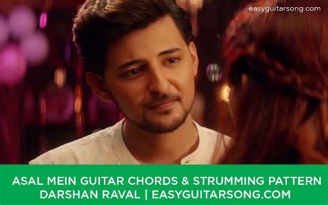 Asal Mein Guitar Chords & Strumming Pattern - Darshan Raval ...