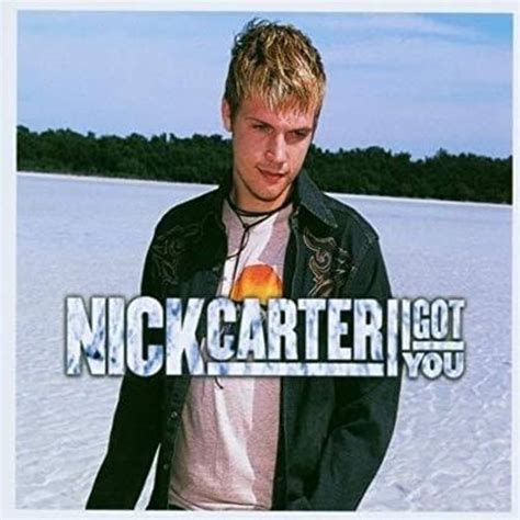 Nick Carter - I Got You (Single) Lyrics and Tracklist | Genius