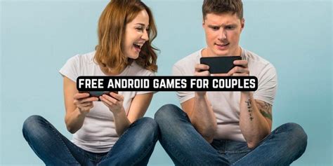 11 Free Android Games for Couples | Free apps for Android and iOS | Couple games, Free android ...