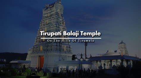 Tirupati Balajee Temple | Andhra Pradesh