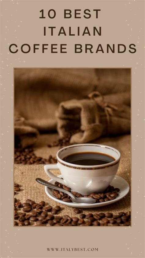 10 Best Italian Coffee Brands - Greatest Italian Coffee Makers