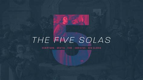 The 5 Solas [Simplified] - TravisAgnew.org