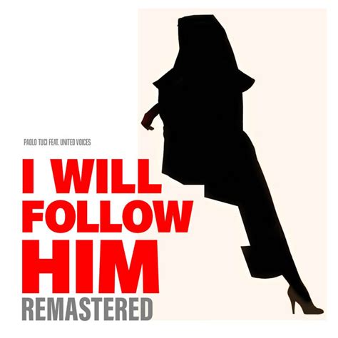 I Will Follow Him (Remastered) - EP by Paolo Tuci | Spotify