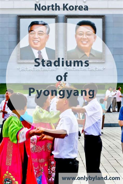 North Korea - Pyongyang Stadiums - Only By Land