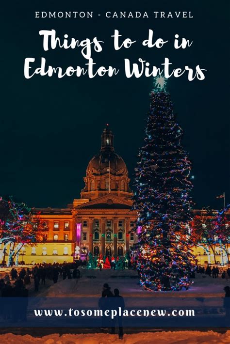 35+ Fun Things to do in Edmonton in Winter: Activities, Events & More ...