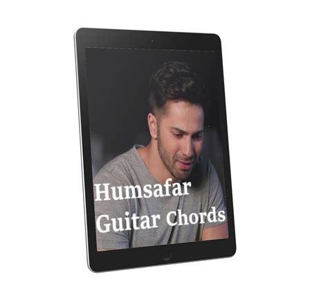 Humsafar Guitar Chords Easy Chords By Akhil Sachdeva 00 - GUITAR KNOWLEDGE