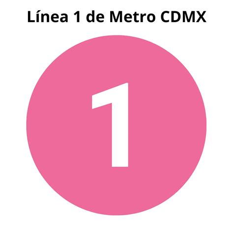 Línea 1 Metro CDMX de la Ciudad de México Metro CDMX