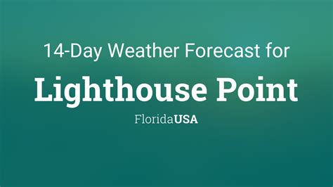 Lighthouse Point, Florida, USA 14 day weather forecast