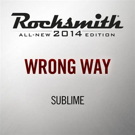 Rocksmith: All-new 2014 Edition - Sublime: Wrong Way (2014) PlayStation ...