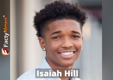 Who is Isaiah Hill? Age, Wiki, Biography, Height, Parents, Movies, Net worth, Girlfriend & More